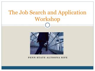 The Job Search and Application Workshop