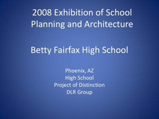 Betty Fairfax High School