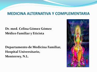 MEDICINA ALTERNATIVA Y COMPLEMENTARIA