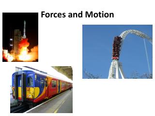 Forces and Motion