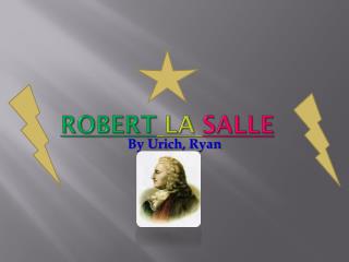 Robert La Salle