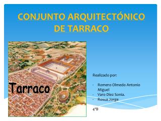 CONJUNTO ARQUITECTÓNICO DE TARRACO
