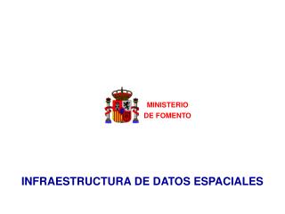 INFRAESTRUCTURA DE DATOS ESPACIALES