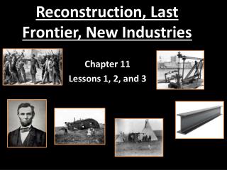Reconstruction, Last Frontier, New Industries