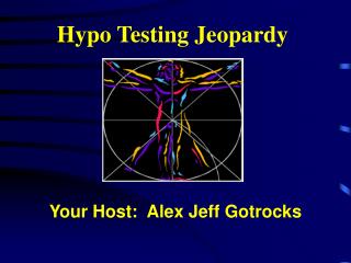 Hypo Testing Jeopardy