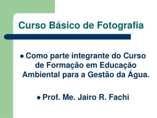 Curso Básico de Fotografia