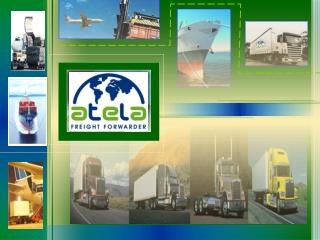 ATELA FREIGHT FORWARDER