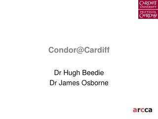 Condor@Cardiff
