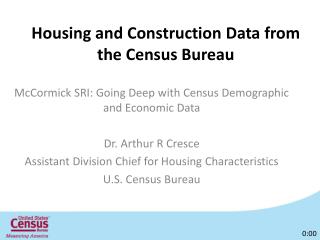 Housing and Construction Data from the Census Bureau