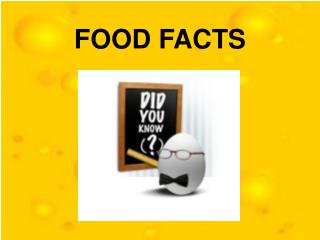 FOOD FACTS