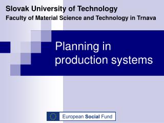 Planning in production systems
