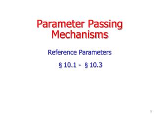 Parameter Passing Mechanisms