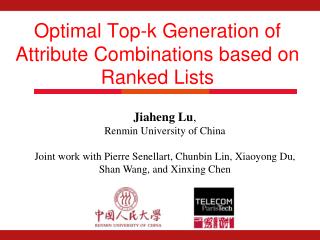 Optimal Top-k Generation of Attribute Combinations based on Ranked Lists