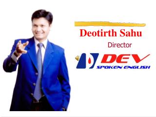 Deotirth Sahu Director