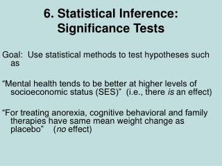 6. Statistical Inference: Significance Tests