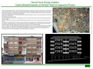 Kartal İlçesi Kızılay Caddesi Cephe Rehabilitasyonu ve Kentsel Tasarım Uygulama Projesi