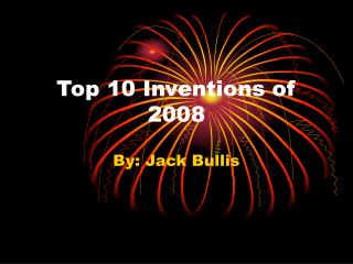 Top 10 Inventions of 2008