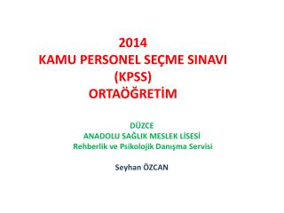 2014 KAMU PERSONEL SEÇME SINAVI (KPSS) ORTAÖĞRETİM