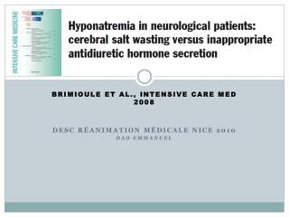 Brimioule et al., Intensive care Med 2008 DESC réanimation médicale Nice 2010 DAO Emmanuel