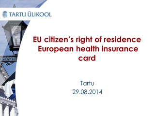 EU citizen’s right of residence European health insurance card