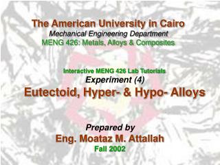 Interactive MENG 426 Lab Tutorials Experiment (4) Eutectoid, Hyper- &amp; Hypo- Alloys
