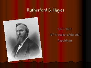 Rutherford B. Hayes