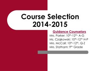 Course Selection 2014-2015