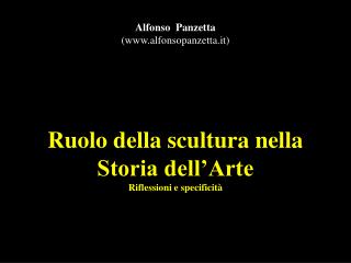 Ruolo della scultura nella Storia dell’Arte Riflessioni e specificità
