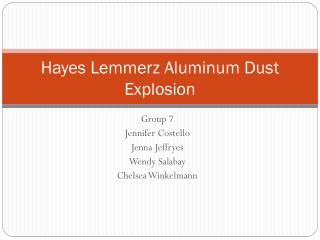 Hayes Lemmerz Aluminum Dust Explosion