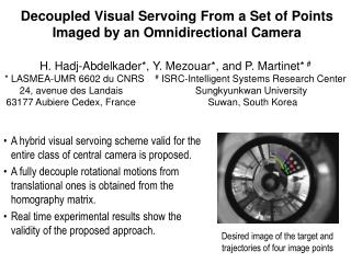 Decoupled Visual Servoing From a Set of Points Imaged by an Omnidirectional Camera
