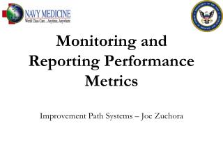 Monitoring and Reporting Performance Metrics