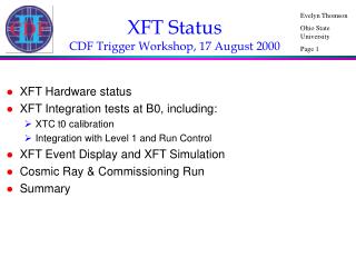 XFT Status CDF Trigger Workshop, 17 August 2000