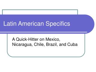 Latin American Specifics