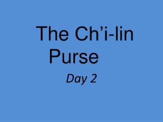 The Ch’i-lin Purse