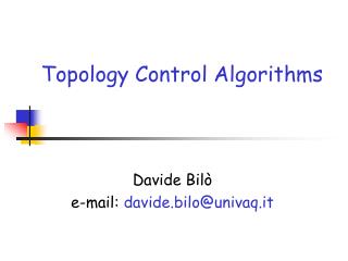 Topology Control Algorithms
