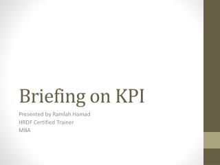 Briefing on KPI