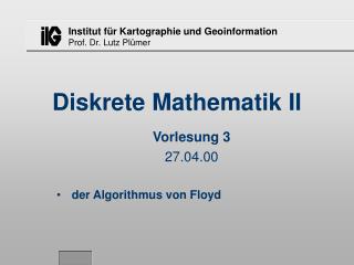 Diskrete Mathematik II