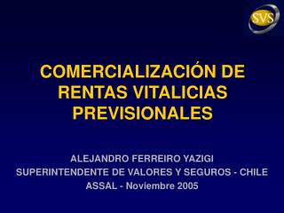 COMERCIALIZACIÓN DE RENTAS VITALICIAS PREVISIONALES