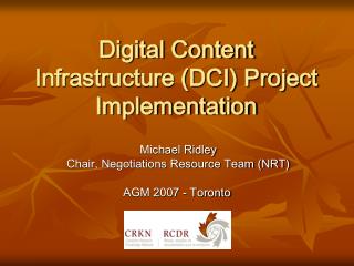 Digital Content Infrastructure (DCI) Project Implementation