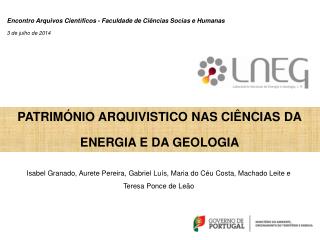 PATRIMÓNIO ARQUIVISTICO NAS CIÊNCIAS DA ENERGIA E DA GEOLOGIA