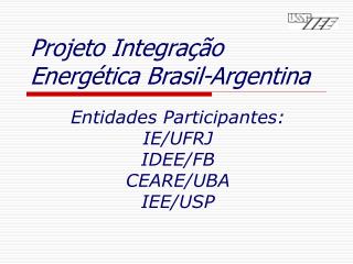 Projeto Integração Energética Brasil-Argentina