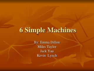 6 Simple Machines