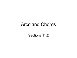 Arcs and Chords