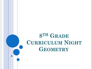 8 th Grade Curriculum Night Geometry