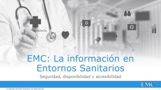 EMC: La información en Entornos Sanitarios