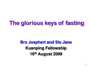 The glorious keys of fasting