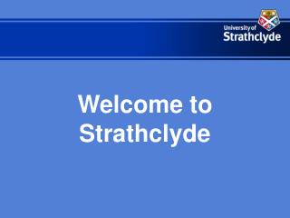 Welcome to Strathclyde