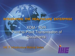 XDM / XDR Point-to-Point Transmission of Documents