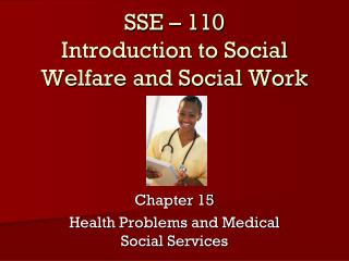 SSE – 110 Introduction to Social Welfare and Social Work