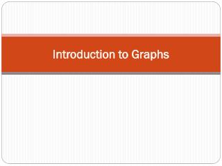 Introduction to Graphs